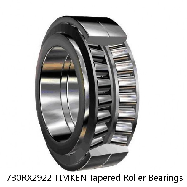 730RX2922 TIMKEN Tapered Roller Bearings Tapered Single Metric