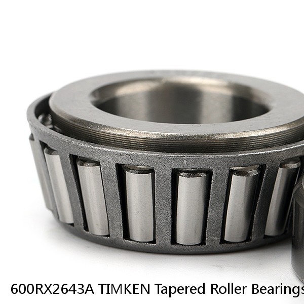 600RX2643A TIMKEN Tapered Roller Bearings Tapered Single Metric